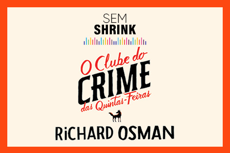 Podcast: O Clube do Crime das Quintas-Feiras, de Richard Osman